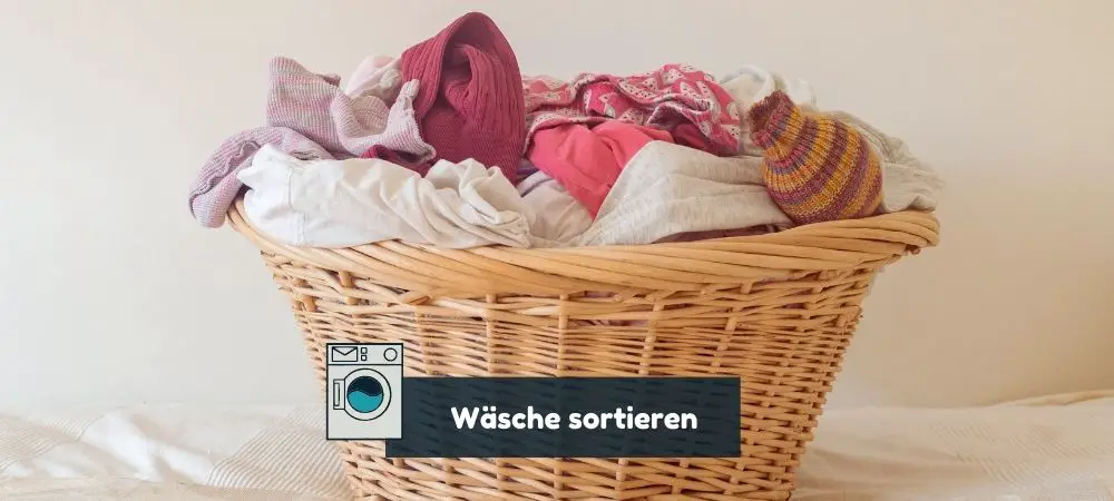 Wäsche richtig sortieren