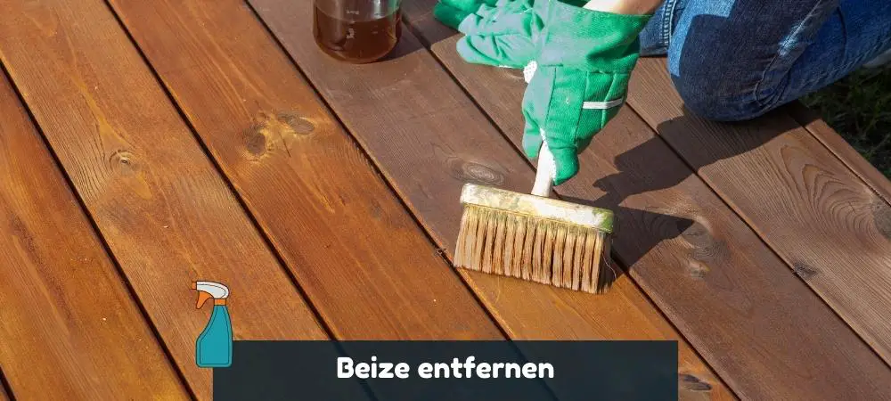 Anleitung für das Beize entfernen 