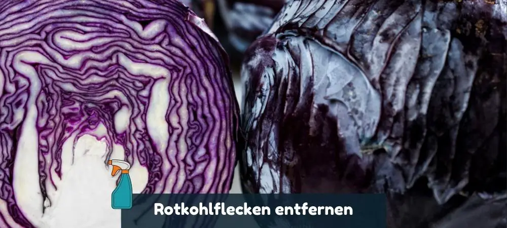 Rotkohlflecken entfernen von Kleidung 