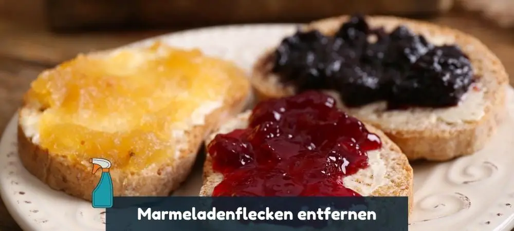 Marmeladenflecken richtig entfernen
