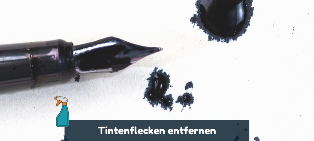 Anleitung Tintenflecken entfernen