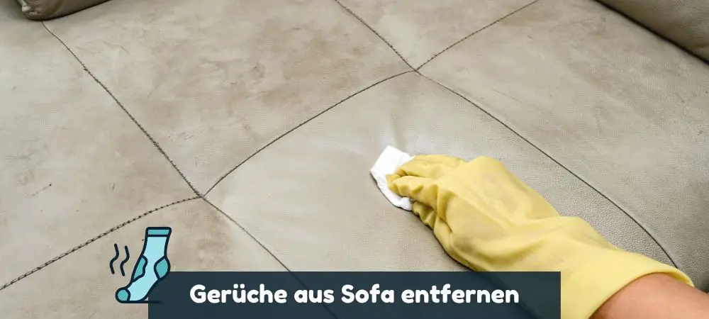 Gerüche aus der Couch mit Hausmitteln entfernen